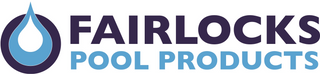 FAIRLOCKS POOL PRODUCTS